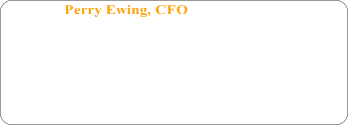 Perry Ewing, CFO